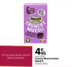 Carrefour HOLIE'S Crunchy Muesli protein offre