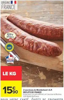 Carrefour Market Reflets de France saucisses de Montbéliard I.G.P. offre