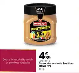 Carrefour MENGUY'S Beurre de cacahuète Protéines offre