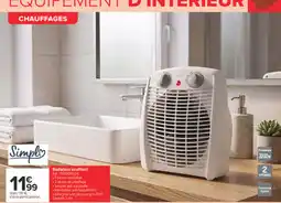 Carrefour Simplô Radiateur soufflant offre