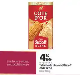 Carrefour Côte d'Or Biscoff Blanc offre