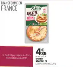 Carrefour Stoeffler Bretzel Gourmand offre