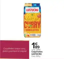 Carrefour LUSTUCRU Coquillettes Curry offre