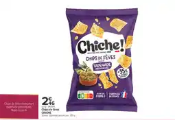 Carrefour Chiche! Chips de fèves offre
