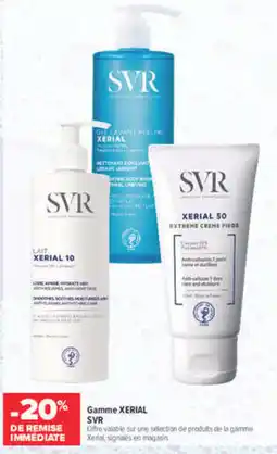 Carrefour maPara parapharmacie Svr gamme xerial offre