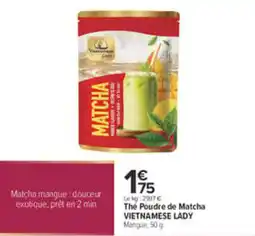 Carrefour VIETNAMESE LADY Matcha mangue offre