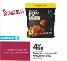 Carrefour MAISON DE CORÉE Poulet frit coréen offre