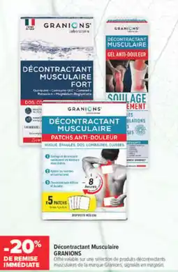 Carrefour maPara parapharmacie GRANIONS Décontractant Musculaire offre