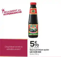 Carrefour LEE KUM KEE Sauce premium oyster offre