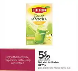 Carrefour LIPTON Thé Matcha Barista offre