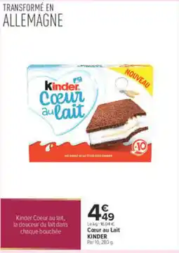 Carrefour Kinder Coeur au lait offre
