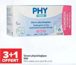 Carrefour maPara parapharmacie PHY Sérume physiologique offre