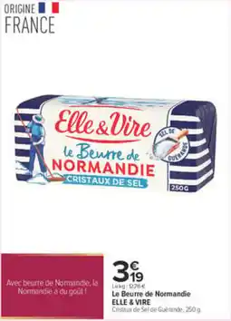 Carrefour ELLE & VIRE Le Beurre de Normandie offre