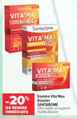 Carrefour maPara parapharmacie Santarome vita'max booster offre