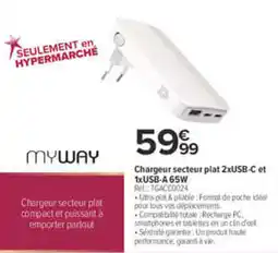 Carrefour MYWAY Chargeur secteur plat 2xUSB-C et 1xUSB-A 65W offre