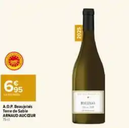 Carrefour Market ARNAUD AUCŒUR BEAUJOLAIS offre