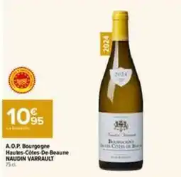 Carrefour Market NAUDIN VARRAULT Bourgogne Hautes-Côtes-de-Beaune offre