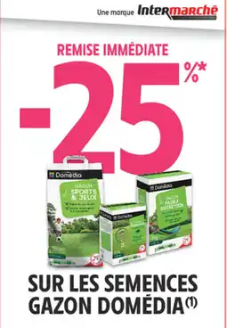 Intermarché Contact Domédia Gazon offre