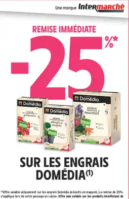 Intermarché Contact Domédia Engrais offre