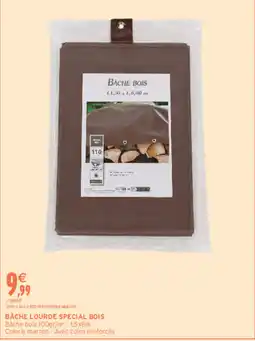 Intermarché Contact BÂCHE LOURDE SPECIAL BOIS offre