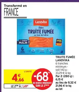 Intermarché Hyper Landvika truite fumée offre