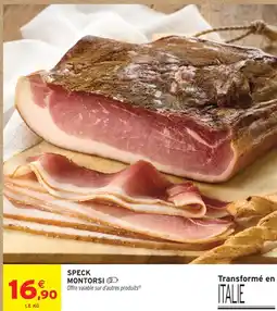 Intermarché Hyper Montorsi speck offre