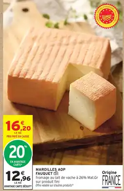 Intermarché Hyper Fauquet maroilles aop offre