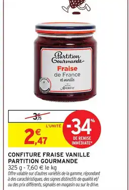 Intermarché Hyper Partition gourmande confiture fraise vanille offre
