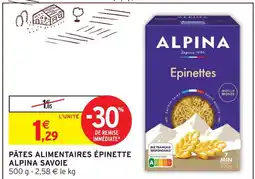 Intermarché Hyper Alpina savoie pâtes alimentaires épinettes offre
