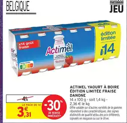 Intermarché Hyper Danone actimel yaourt à boire édition limitée fraise offre