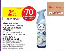 Intermarché Hyper Febreze désodorisant spray brume d'air pureté de coton offre
