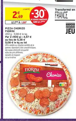Intermarché Hyper Fiorini pizza chorizo offre