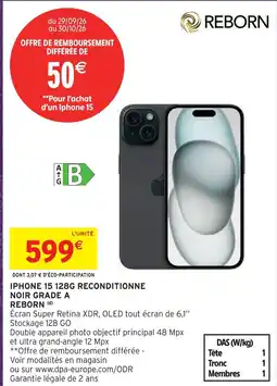 Intermarché Hyper Reborn iphone 15 128g reconditionne noir grade a offre