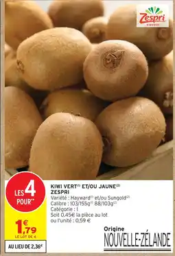 Intermarché Hyper Zespri kiwi vert offre
