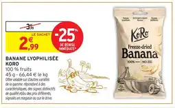 Intermarché Hyper Koro banane lyophilisée offre