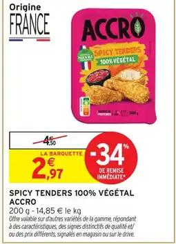 Intermarché Hyper Accro spicy tenders 100% végétal offre