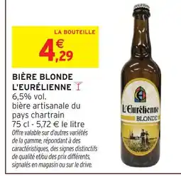 Intermarché Hyper L'eurélienne bière blonde offre