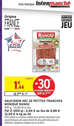 Intermarché Hyper Monique ranou saucisson sec 32 petites tranches offre