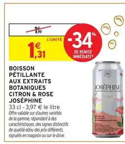 Intermarché Hyper Joséphine boisson pétillante aux extraits botaniques citron & rose offre