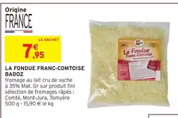 Intermarché Hyper Badoz la fondue franc-comtoise offre