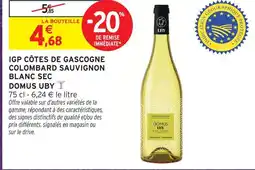 Intermarché Hyper Domus uby igp côtes de gascogne colombard sauvignon blanc sec offre