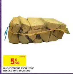 Intermarché Hyper Negoce bois bretagne buche fendue 25cm 12dm3 offre