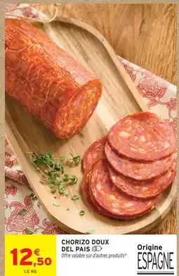 Intermarché Hyper Chorizo doux del pais offre