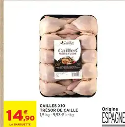 Intermarché Hyper Caillor cailles x10 trésor de caille offre