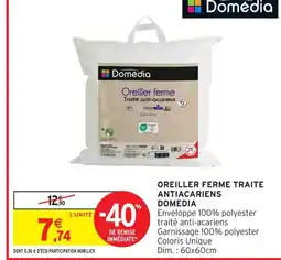 Intermarché Hyper Domedia oreiller ferme traité anti-acariens offre