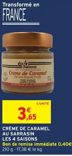Intermarché Les 4 saisons crème de caramel au sarrasin offre