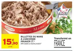 Intermarché Prunier rillettes du mans à l'ancienne offre