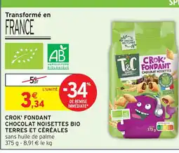 Intermarché Terres et céréales crok' fondant chocolat noisettes bio offre
