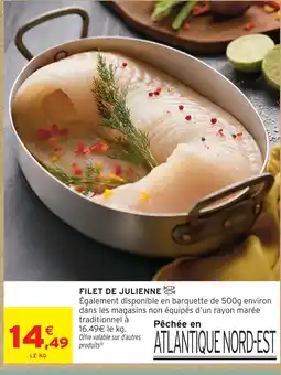 Intermarché Filet de julienne offre