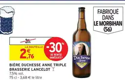 Intermarché Brasserie lancelot bière duchesse anne triple offre